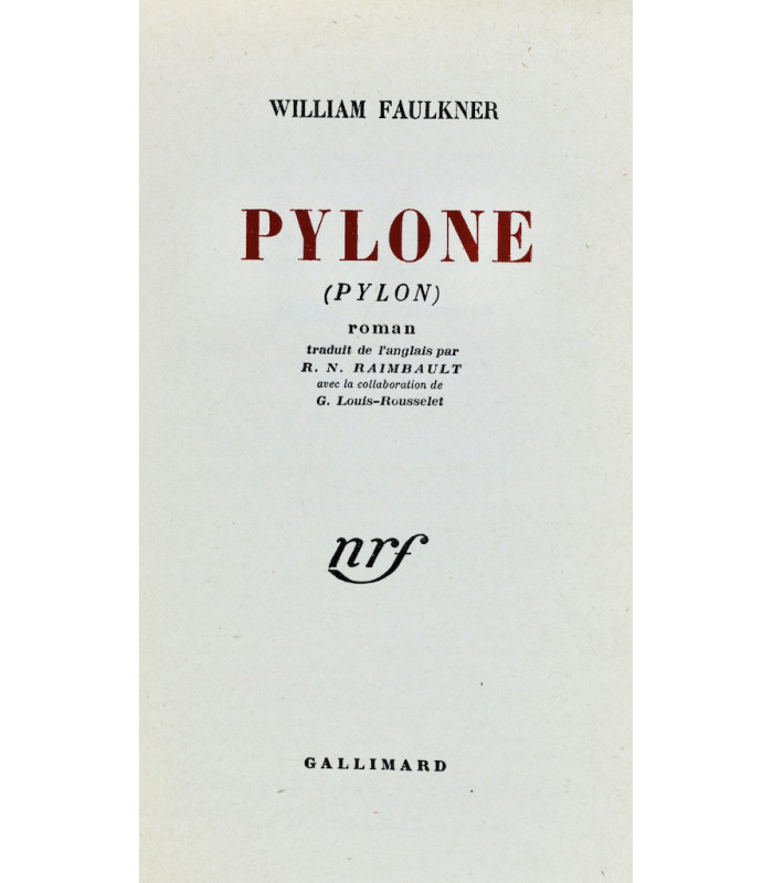 FAULKNER (William) - Pylone - PRASSINOS (Mario)