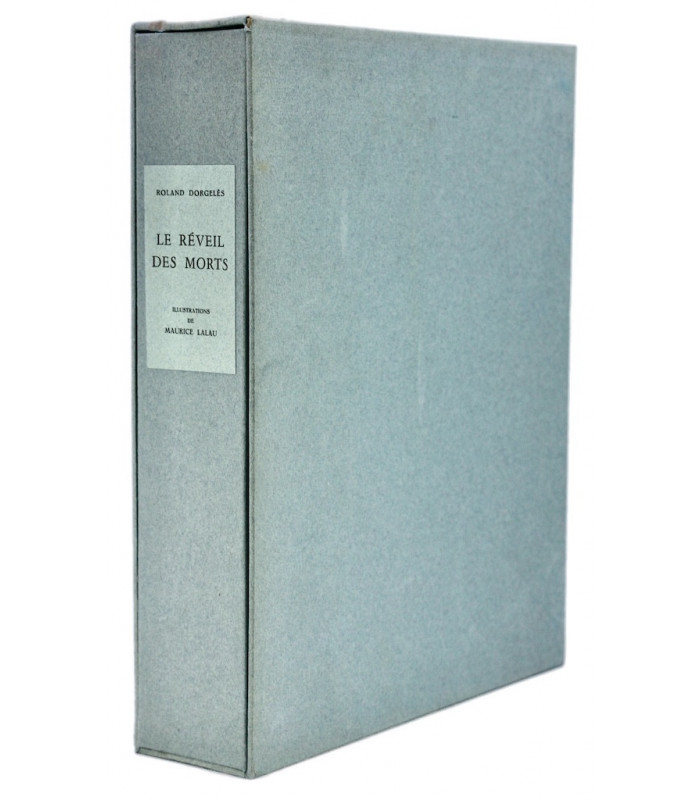 DORGELÈS (Roland) - Le Réveil des morts - LALAU (Maurice)