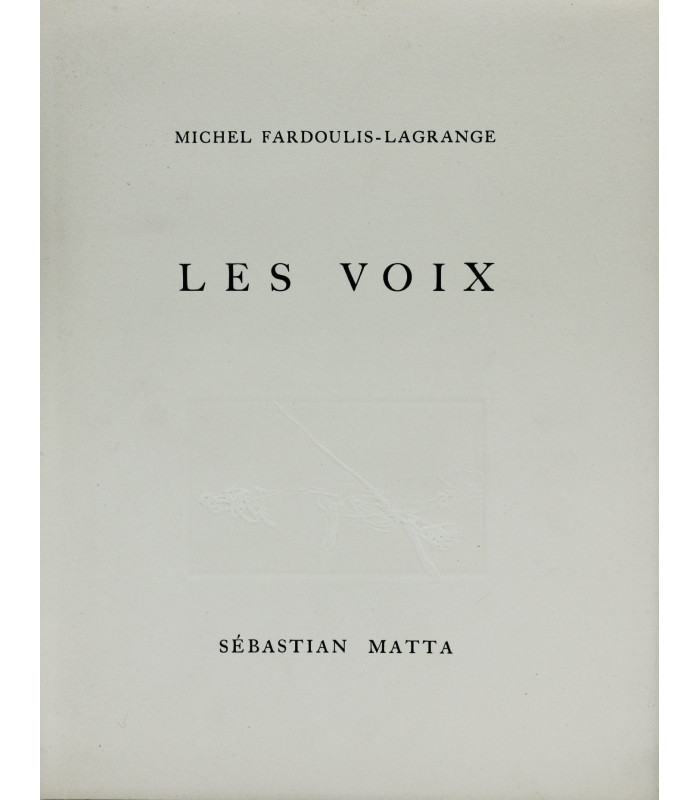 FARDOULIS-LAGRANGE (Michel) - Les Voix - MATTA (Sébastian)