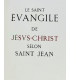 LE MAISTRE DE SACY - Le Saint évangile de Jésus-Christ selon Saint Jean - BERNARD (Jean)