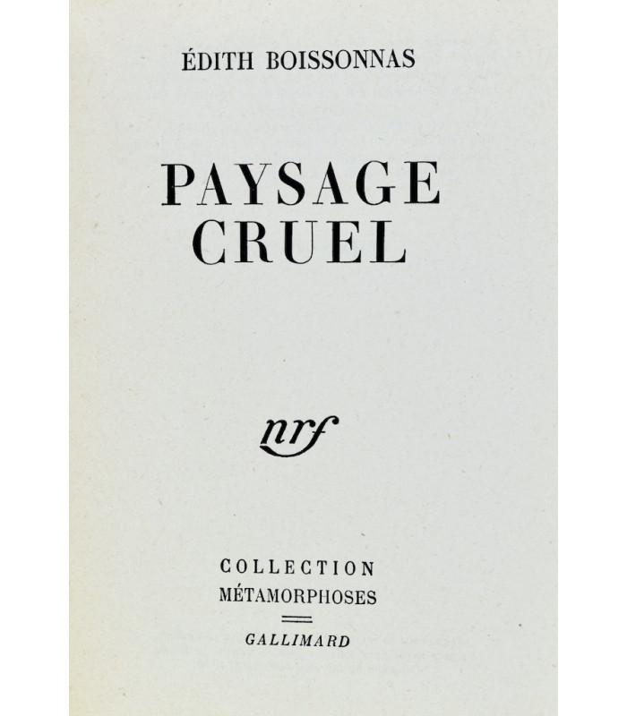 BOISSONNAS (Édith) - Paysage cruel - BONET (Paul)