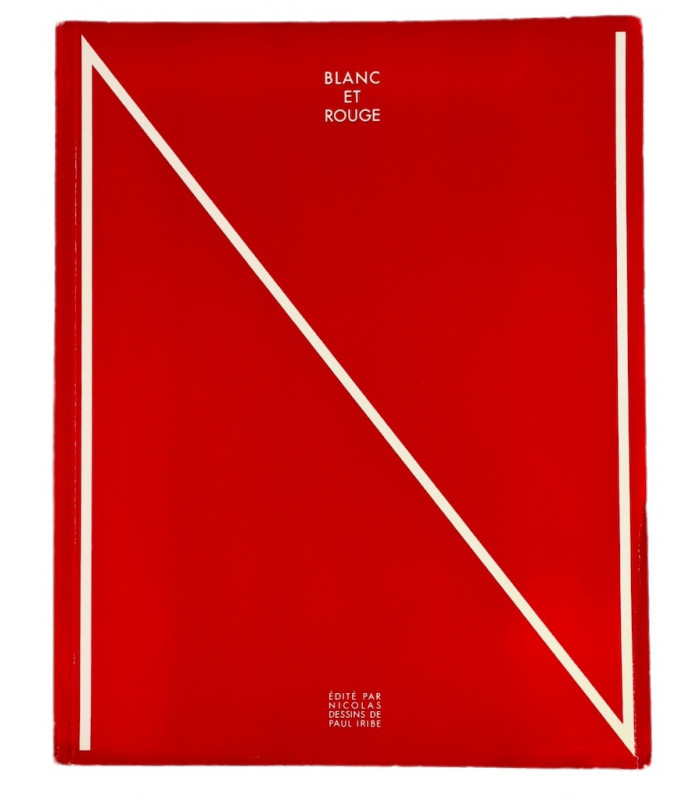 MONTORGUEIL (Georges) & BENJAMIN (René) - Blanc et Rouge - Rose et Noir - Bleu, Blanc, Rouge – IRIBE (Paul)