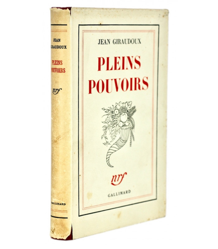 GIRAUDOUX (Jean) - Pleins pouvoirs