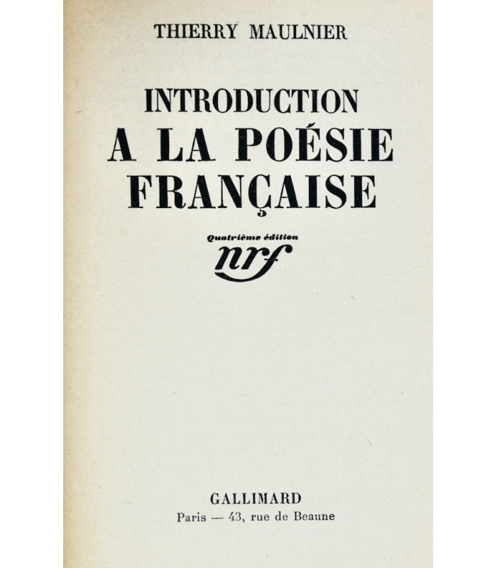 MAULNIER (Thierry) - Introduction à la poésie française