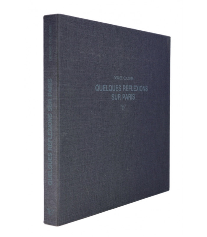 PONS (René) - Quelques réflexions sur Paris - COLOMB (Denise)