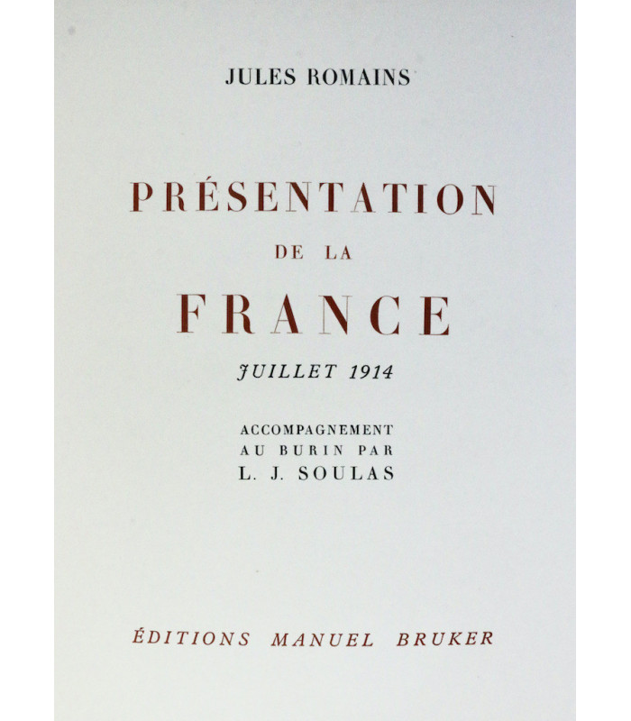 MICHELET (Jules), ROMAINS (Jules) & SUARÈS (André) - Présentation de la France - ROCHE (Marcel), SOULAS & JACQUEMIN (André)