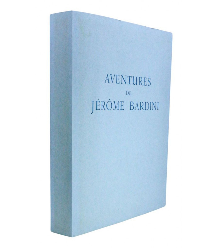 GIRAUDOUX (Jean) - Aventures de Jérôme Bardini - GENIS (René)