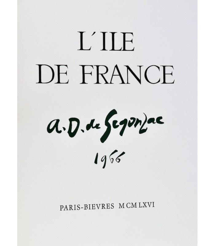 HÉRON DE VILLEFOSSE (René) - L'Ile de France - DUNOYER DE SEGONZAC (André)
