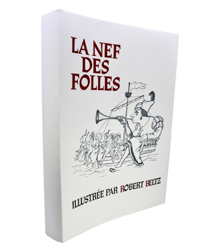 BADE (Josse) - La Nef des folles - BELTZ (Robert)