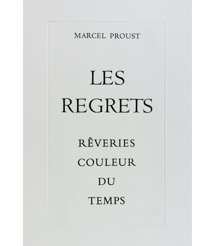 PROUST (Marcel) - Les Regrets. Rêveries couleur du temps - FRIEDLAENDER (Johnny)