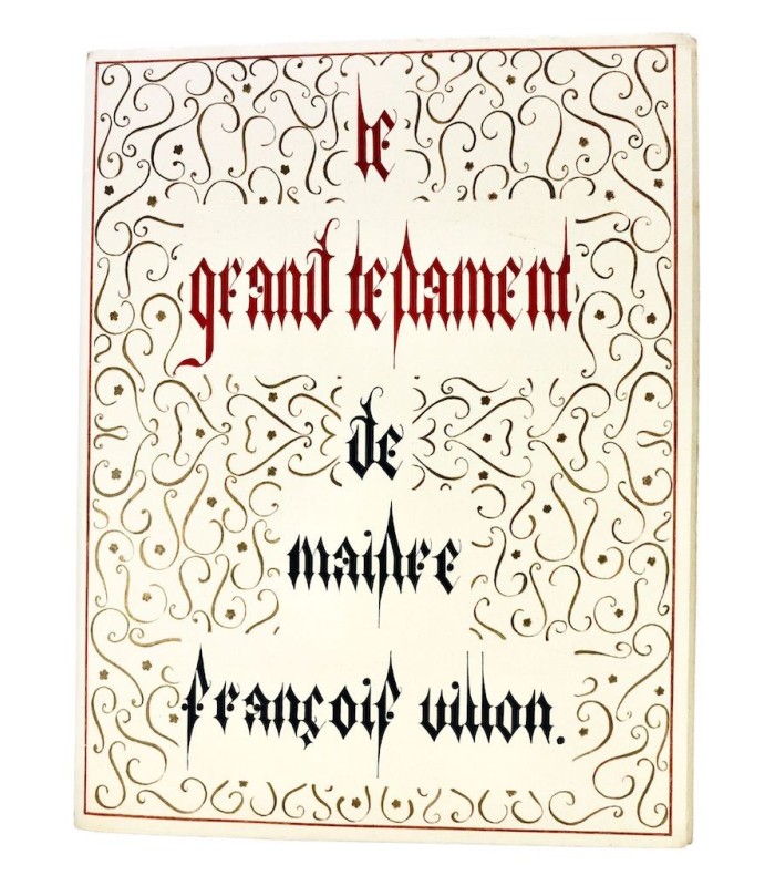 VILLON (François) - Le Grand Testament - CHASTELAIN (A. R.)