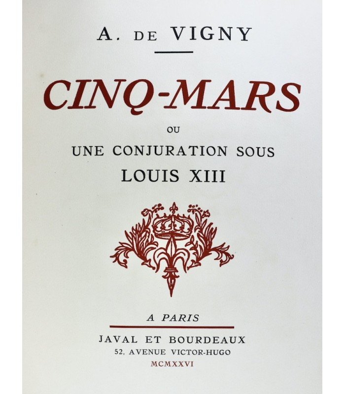 VIGNY (Alfred de) - Cinq-Mars ou une conjuration sous Louis XIII - ARNOUX (Guy)