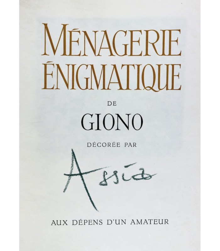 GIONO (Jean) - Ménagerie énigmatique - ASSIA (Enrico d')