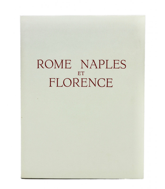 STENDHAL - Impression d'Italie, Rome, Naples et Florence - JOSSO (Camille-Paul)