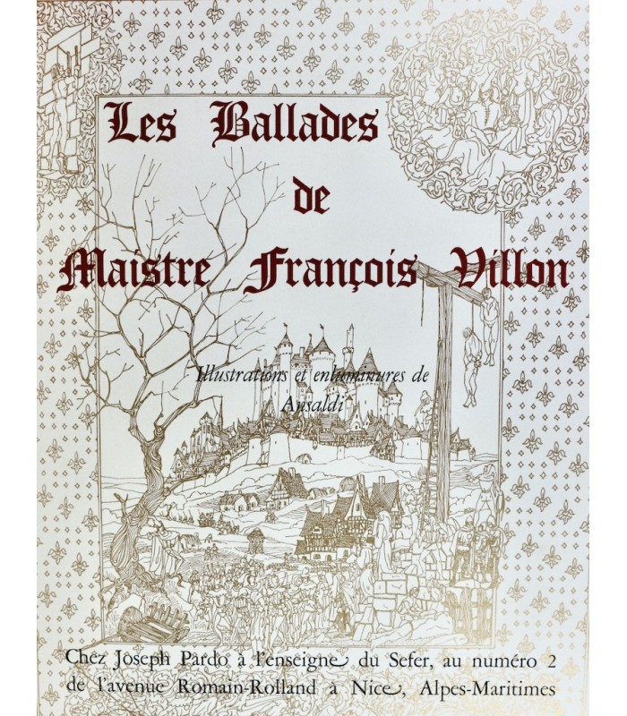 VILLON (François) - Les Ballades de Maistre François Villon - ANSALDI (Arnaud)
