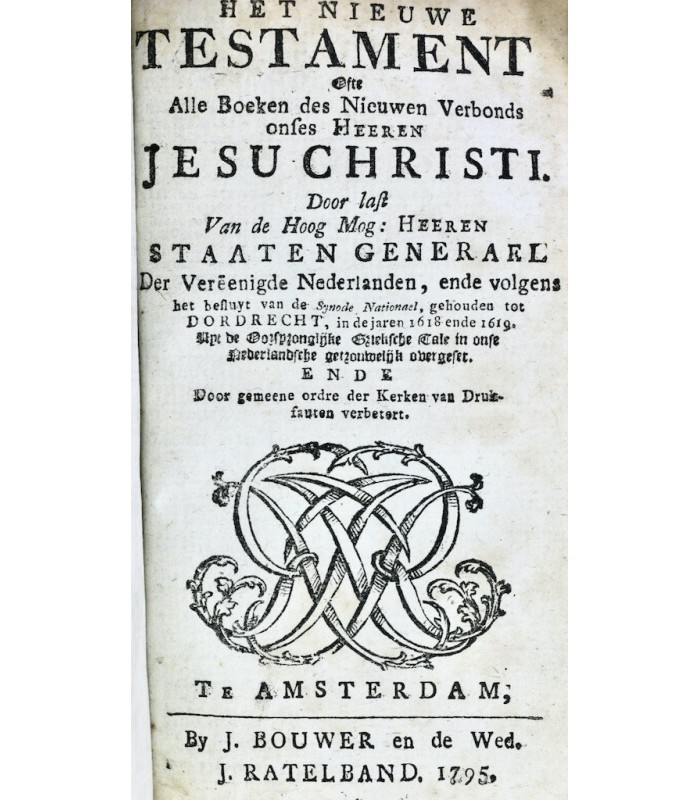 [RELIURE] - [BIBLE] - Biblia. Dat is, De Gantsche H. Schrifture