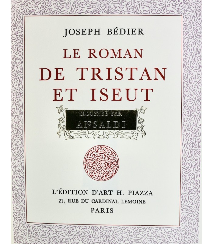 BÉDIER (Joseph) - Le roman de Tristan et Iseut - ANSALDI (Arnaud)