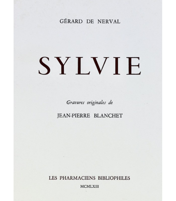 NERVAL (Gérard de) - Sylvie - BLANCHET (Jean-Pierre)