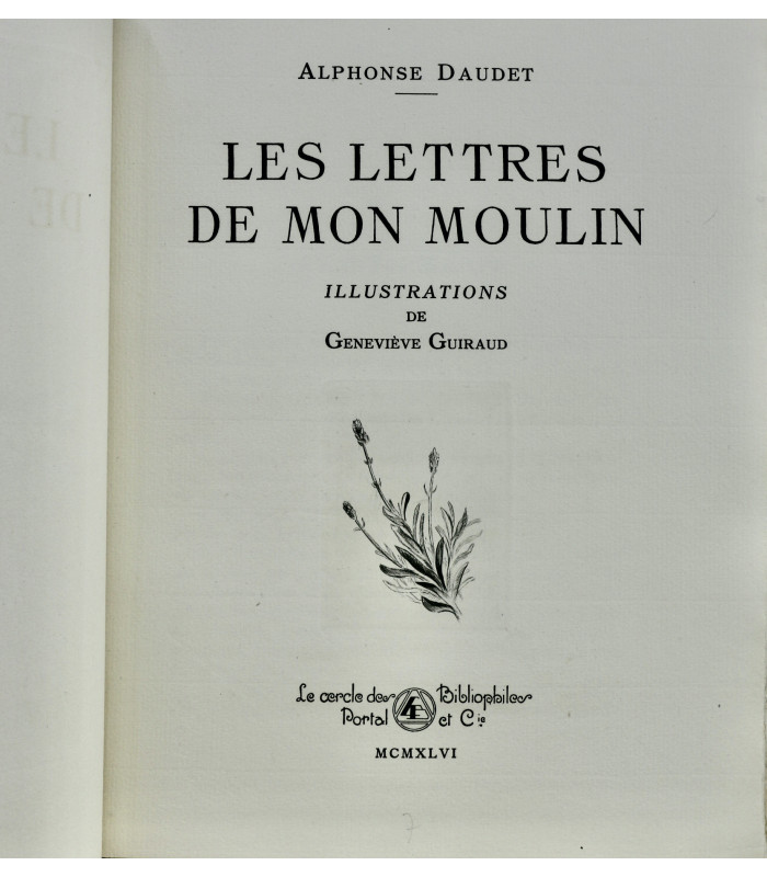 DAUDET (Alphonse) - Les Lettres de mon moulin - GUIRAUD (Geneviève)