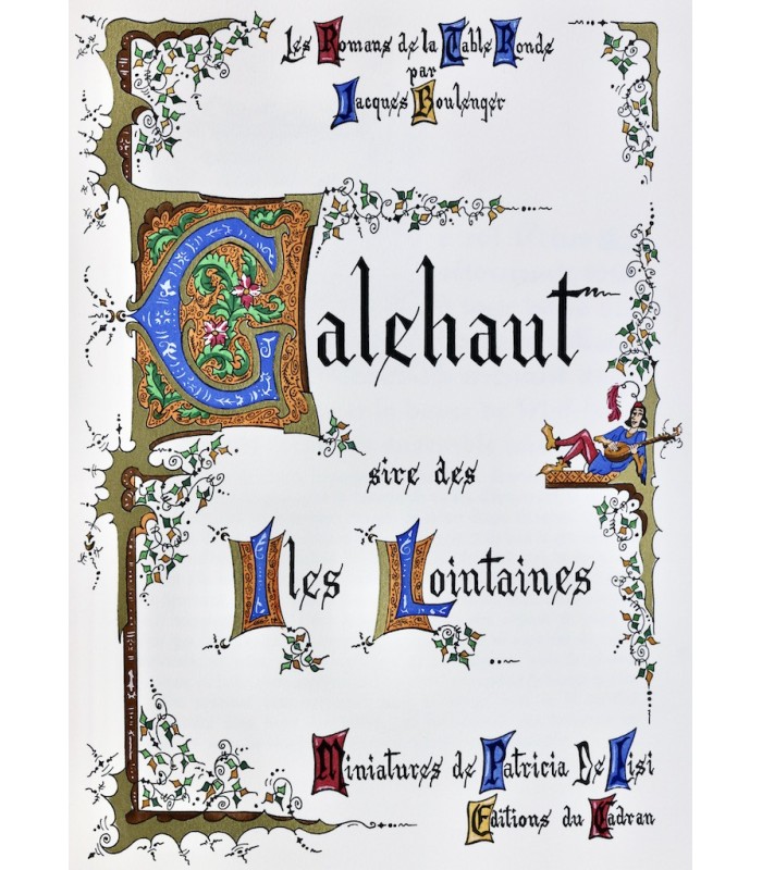 BOULENGER (Jacques) - Les Romans de la Table ronde – Les Amours de Lancelot du lac - DE LISI (Patricia)