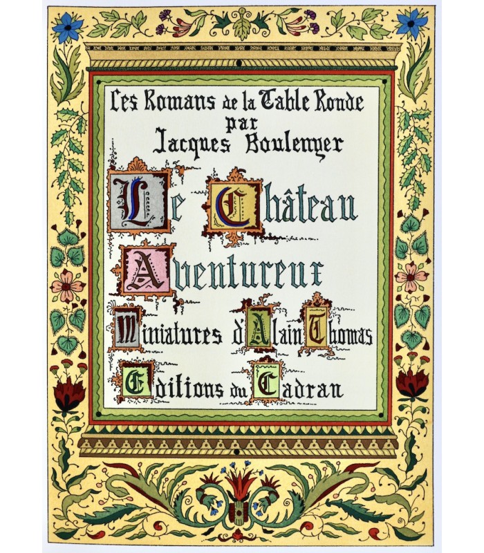 BOULENGER (Jacques) - Les Romans de la Table ronde. Perceval le Gallois - THOMAS (Alain)