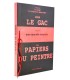 LE GAC (Jean) - Les papiers du peintre