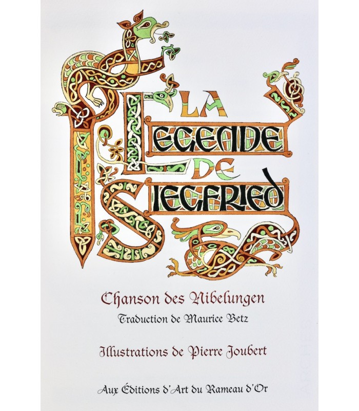 BETZ (Maurice) - La légende de Siegfried - JOUBERT (Pierre)