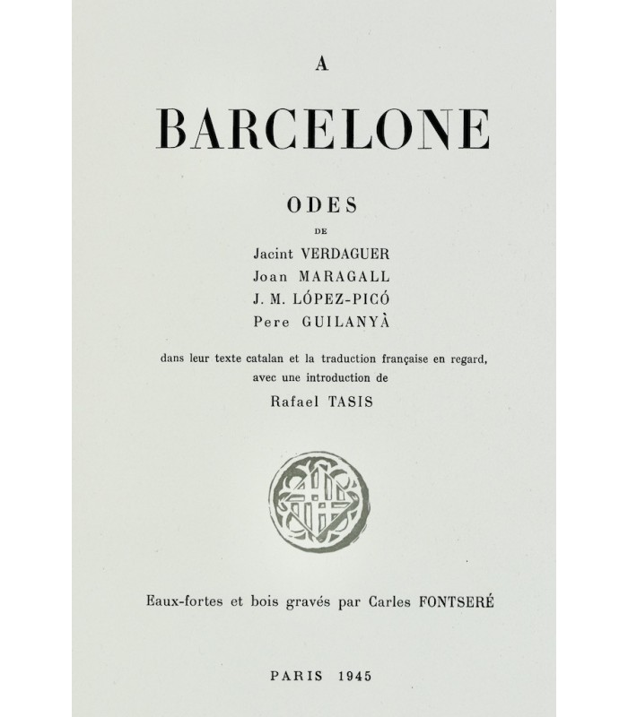 COLLECTIF - A Barcelone. Odes - FONTSERÉ (Carles)