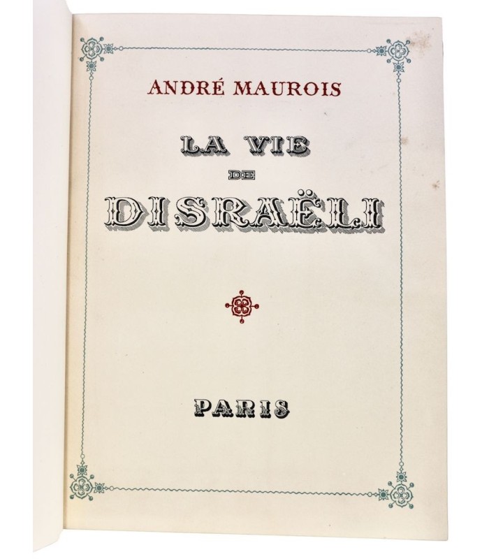 MAUROIS (André) - La Vie de Disraëli - HUARD (Charles)
