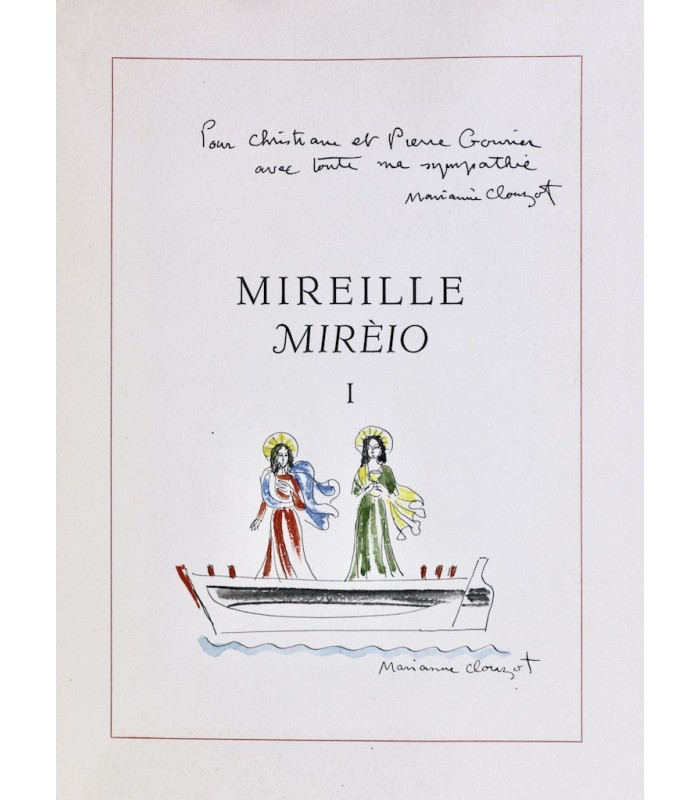 MISTRAL (Frédéric) - Mireille. Mirèio. Poème provençal - CLOUZOT (Marianne)