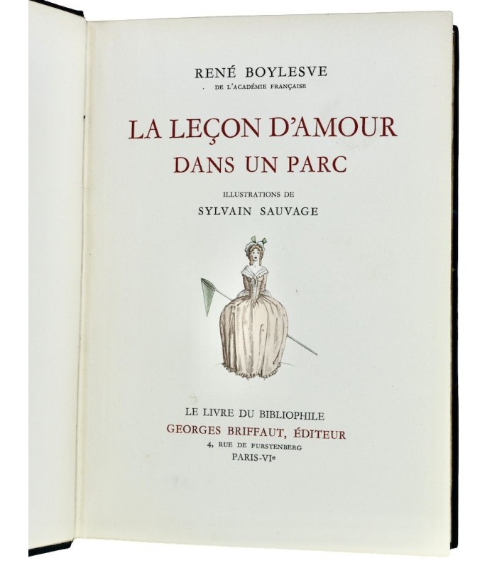 BOYLESVE (René) - La leçon d'amour dans un parc. Les nouvelles leçons d'amour dans un parc - SAUVAGE (Sylvain)