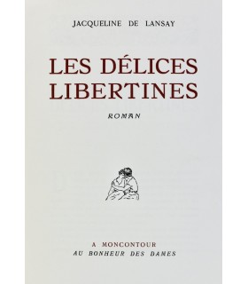 [GROS (Johannes)] LANSAY (Jacqueline de) - Les Délices libertines
