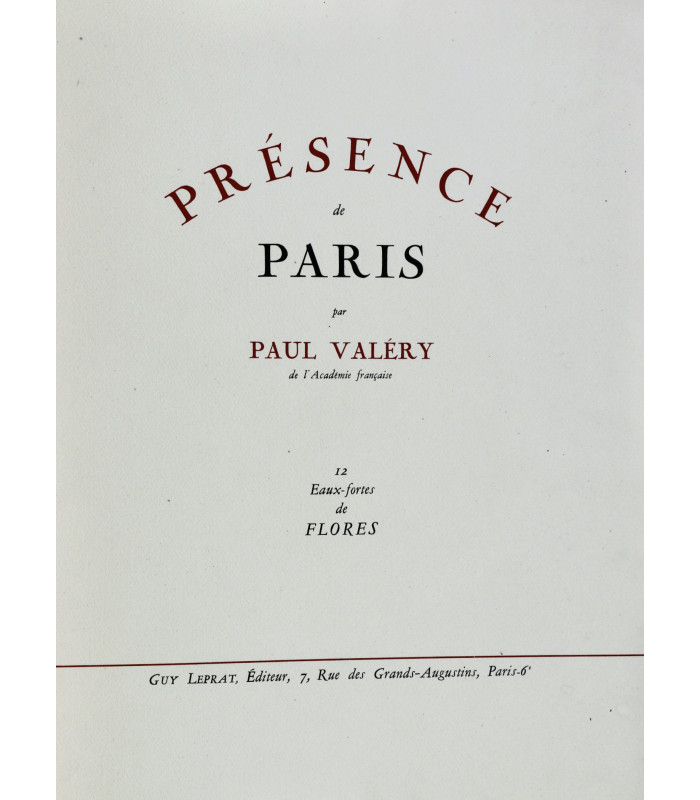 VALÉRY (Paul) - Présence de Paris - FLORÈS