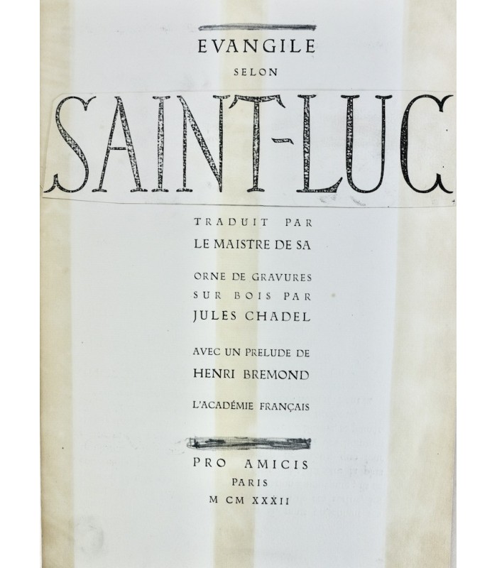 LE MAISTRE DE SACY - Évangile selon Saint-Luc - CHADEL (Luc)
