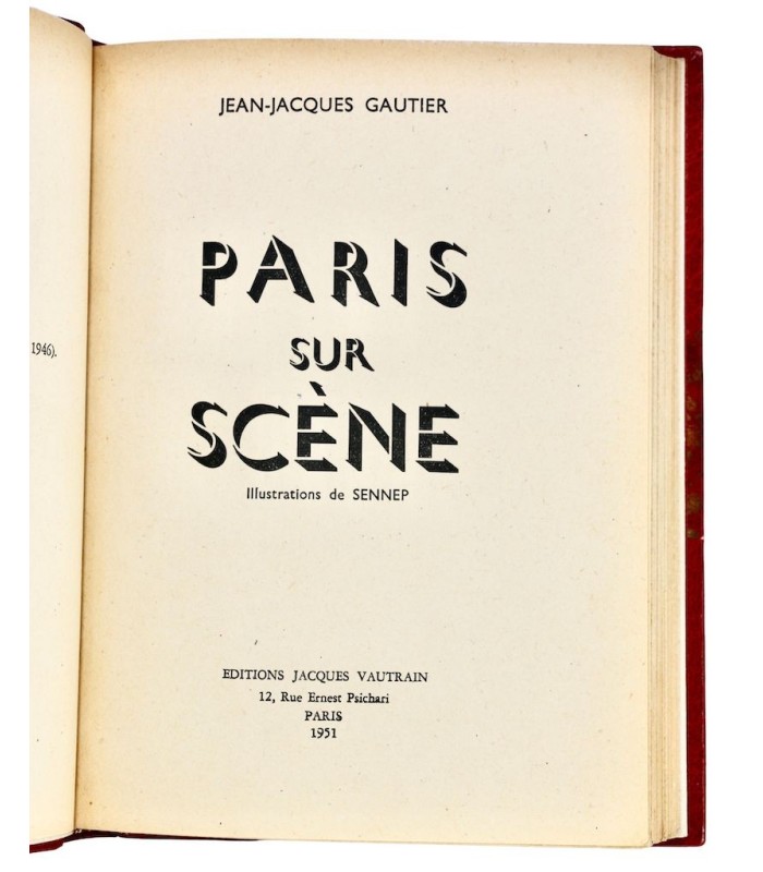 GAUTIER (Jean-Jacques) - Paris sur Scène - SENNEP (Jean)