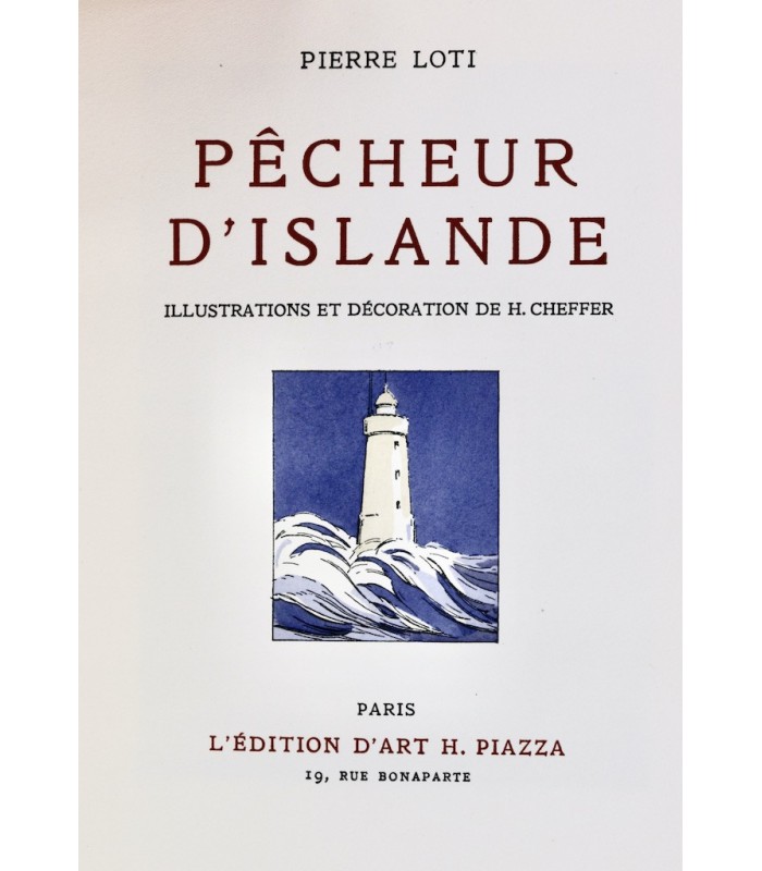 LOTI (Pierre) - Pêcheur d’Islande - CHEFFER (Henry)