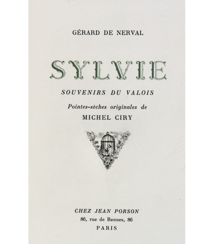 NERVAL (Gérard de) - Sylvie. Souvenirs du Valois - CIRY (Michel)