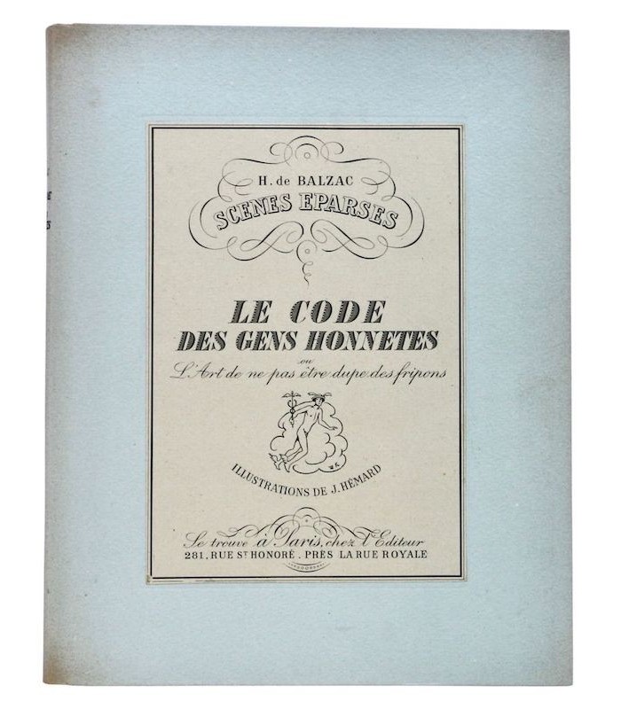 BALZAC (Honoré de) - Le Code des gens honnêtes - HÉMARD (Joseph)