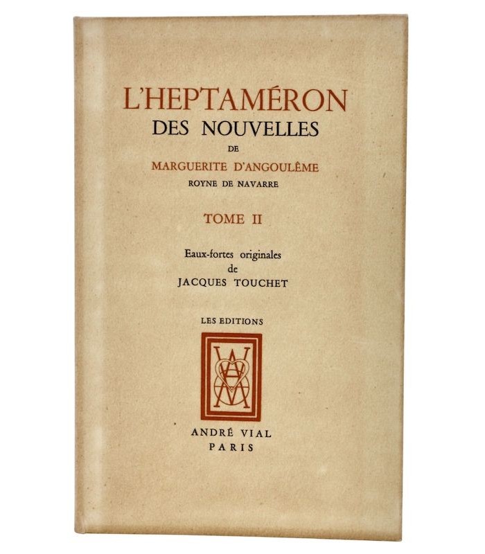 MARGUERITE D'ANGOULÊME - L'Heptaméron des Nouvelles de Marguerite d'Angoulême - TOUCHET (Jacques)