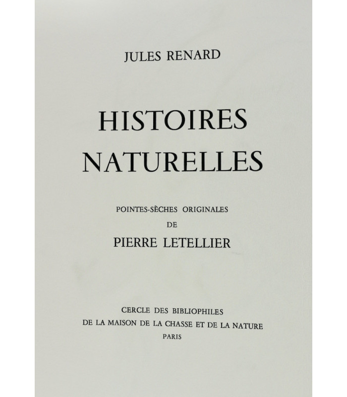 RENARD (Jules) - Histoires naturelles - LETELLIER (Pierre)