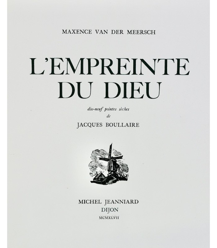 VAN DER MEERSCH (Maxence) - L'Empreinte du Dieu - BOULLAIRE (Jacques)