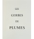 GASCAR (Pierre) - Les Gerbes de Plumes - SIMON (Luc)