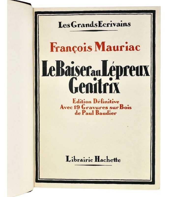 MAURIAC (François) - Le Baiser au lépreux. Genitrix - BAUDIER (Paul)