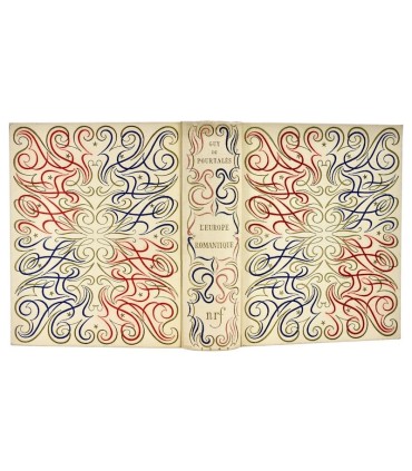 POURTALÈS (Guy de) - L’Europe romantique - BONET (Paul)