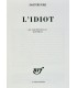 DOSTOÏEVSKI (Fiodor) - L’Idiot - HOLLENSTEIN