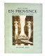 HENRIOT (Émile) - En Provence - DE LAMBERT (Maurice)