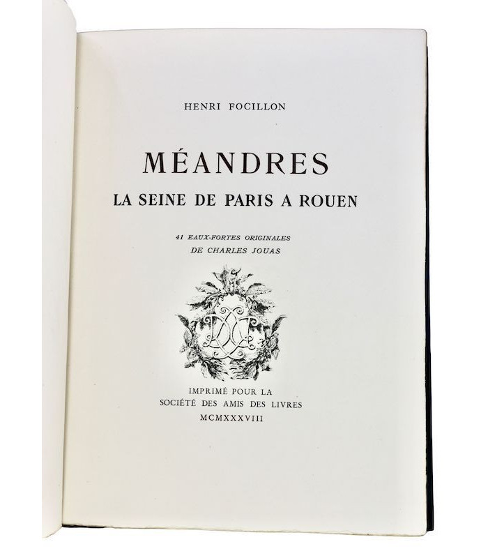 FOCILLON (Henri) - Méandres. La Seine de Paris à Rouen - JOUAS (Charles)