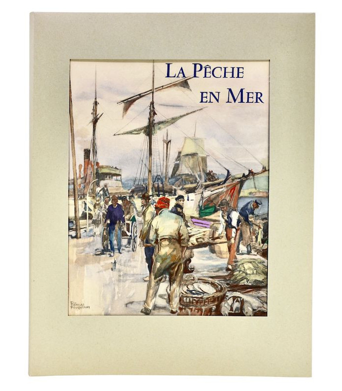 THOMAZI (Commandant) - La Pêche en mer - FOUQUERAY (Charles)