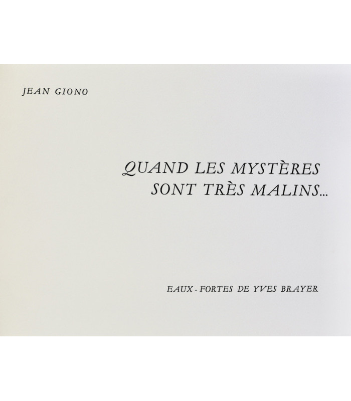GIONO (Jean) - Quand les mystères sont très malins - BRAYER (Yves)
