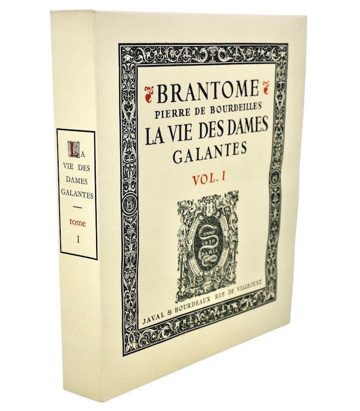 BRANTÔME - La Vie des dames galantes - MALASSIS (Edmond)